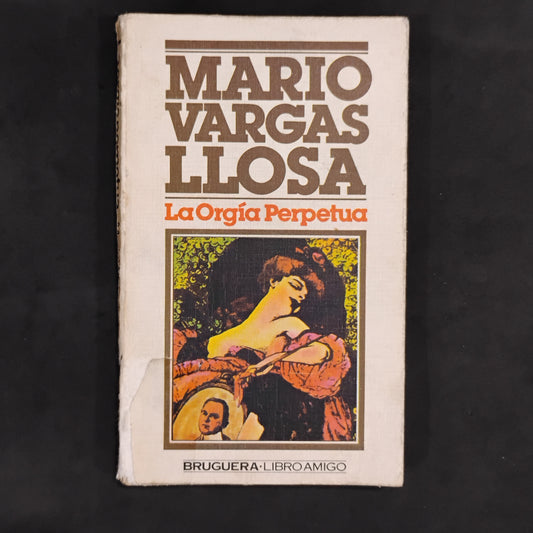 La orgia perfecta - Mario Vargas Llosa