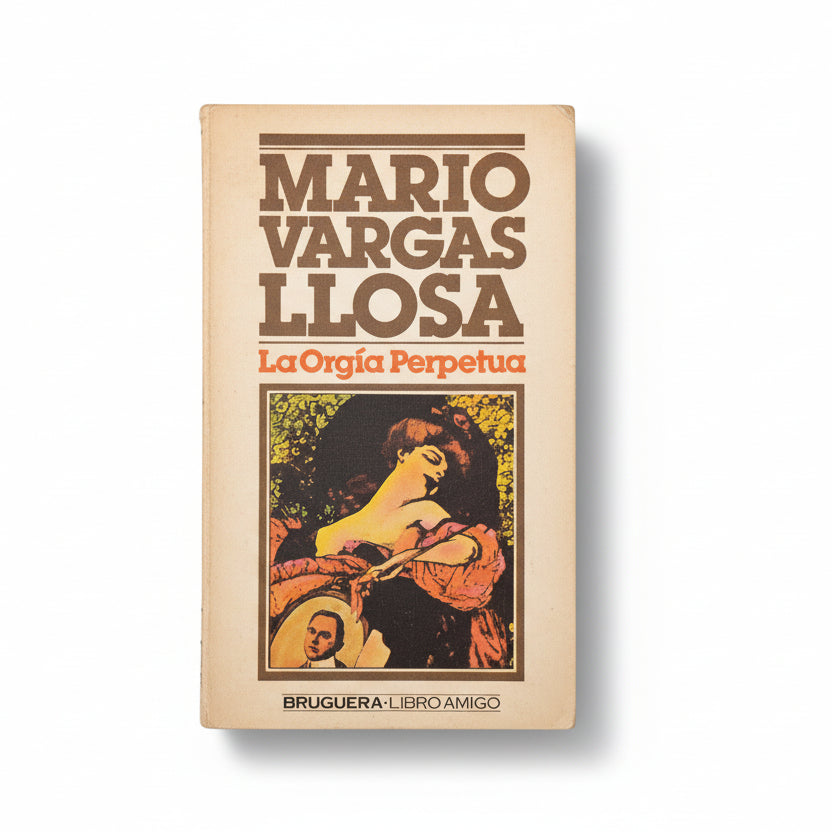 La orgia perfecta - Mario Vargas Llosa