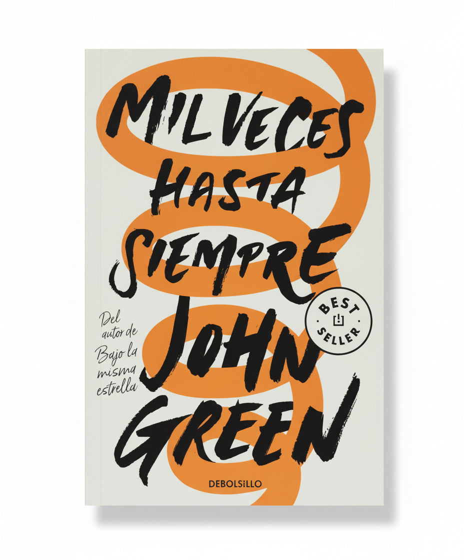 Mil veces hasta siempre - John Green