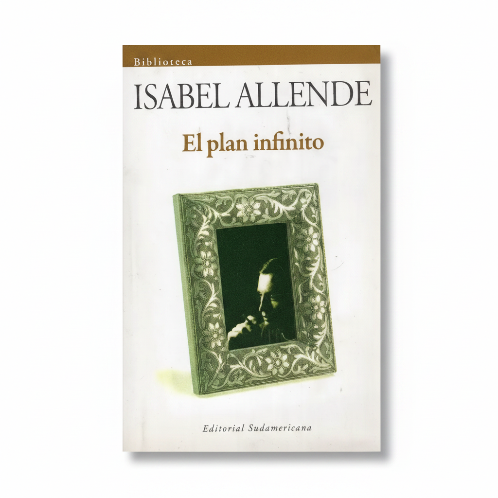 El plan infinito - Isabel Allende