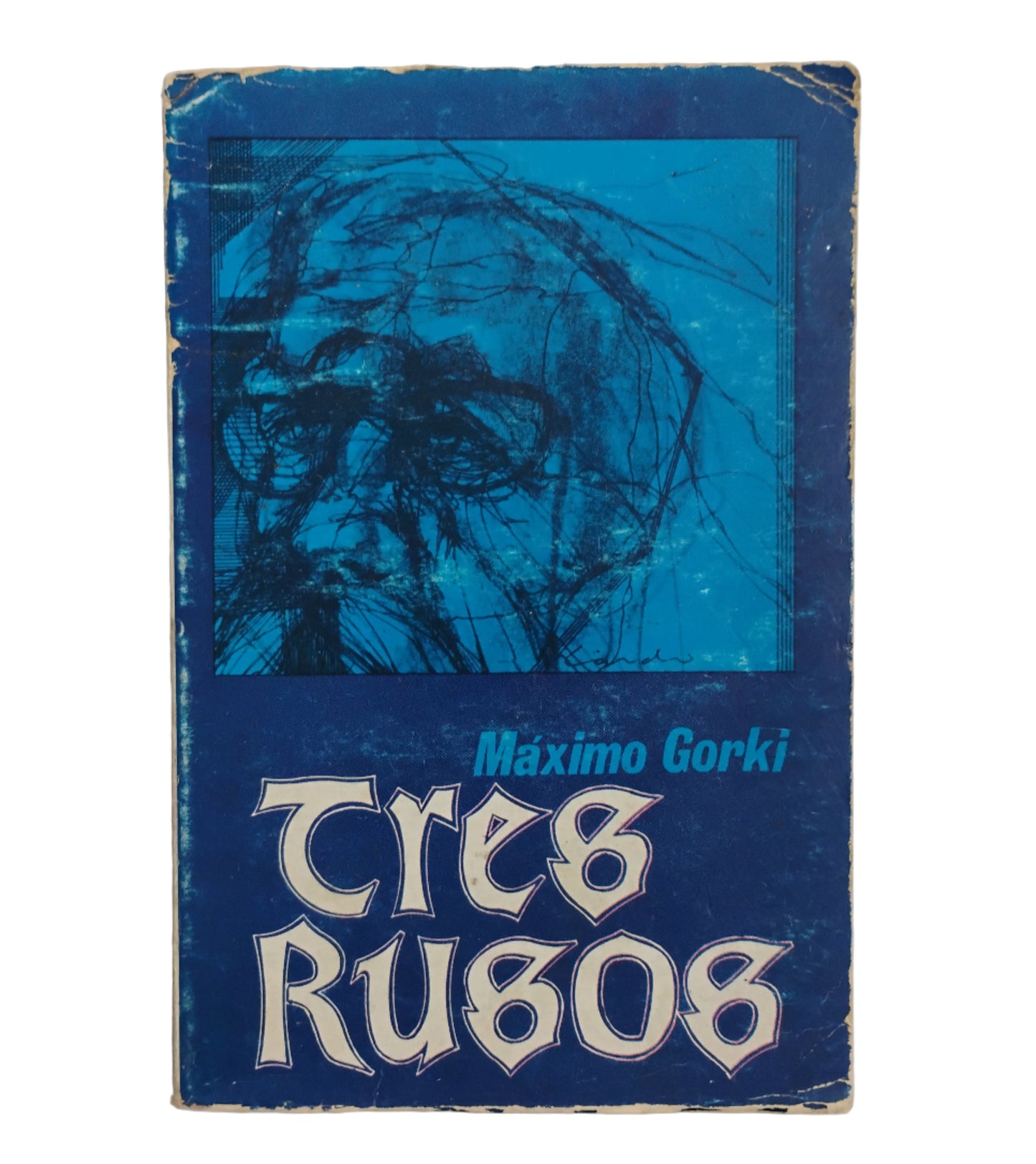 Tres rusos - Máximo Gorki