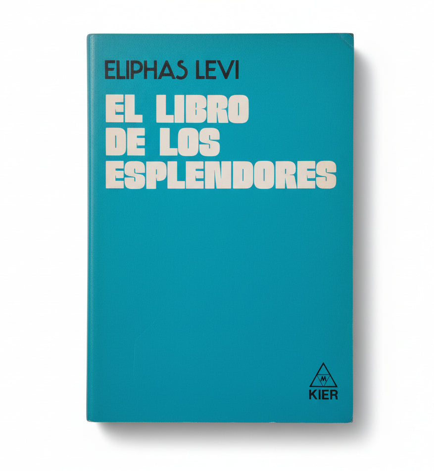 El libro de los esplendores - Eliphas Levi