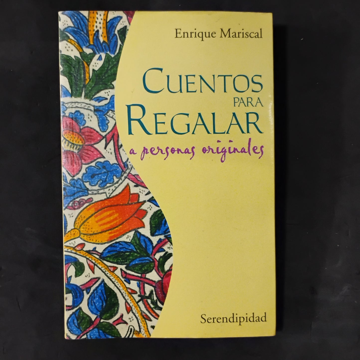 Cuentos para regalar a personas originales - Enrique Mariscal