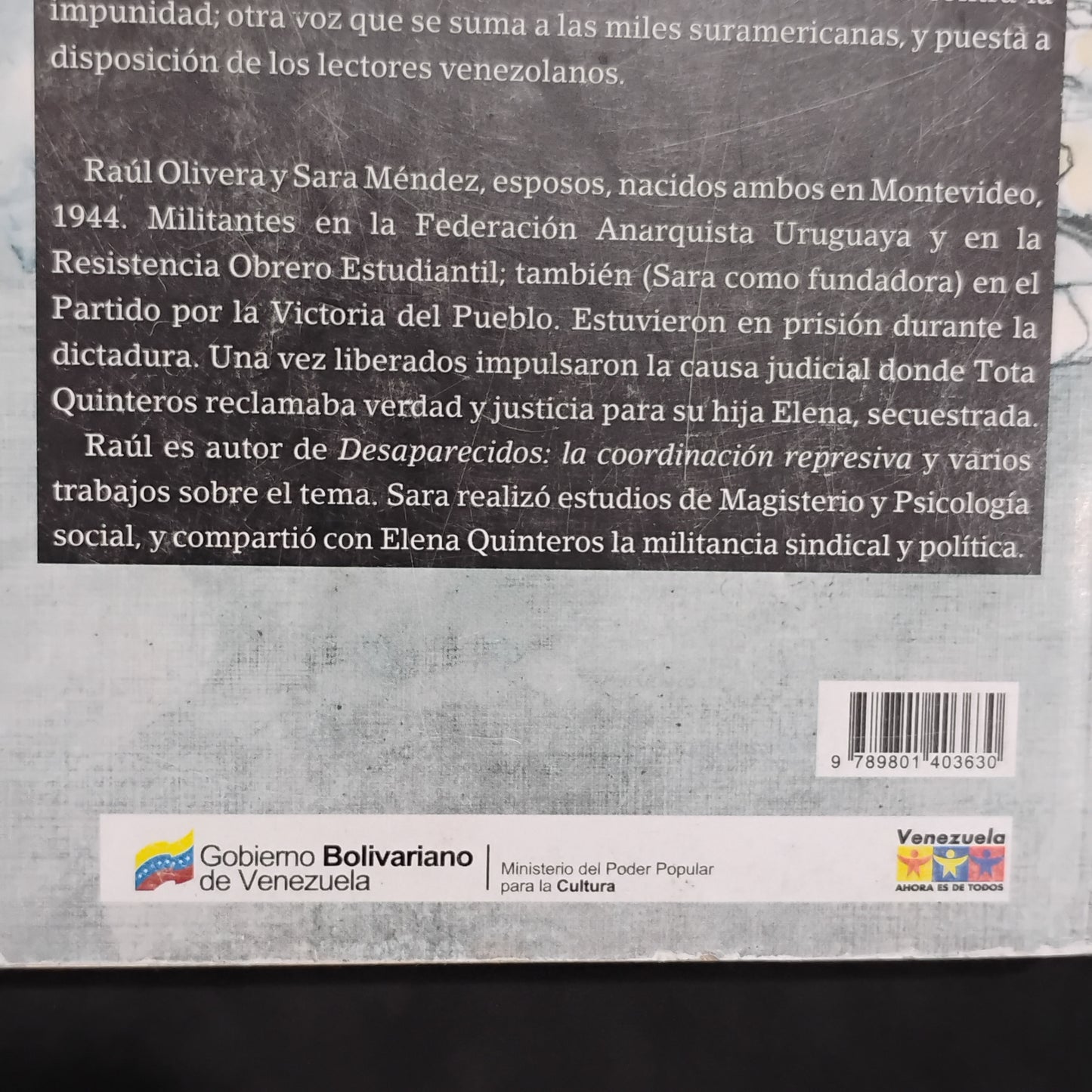 Secuestro en la embajada. El caso de la maestra Elena Quinteros - Raúl Olivera, Sara Méndez