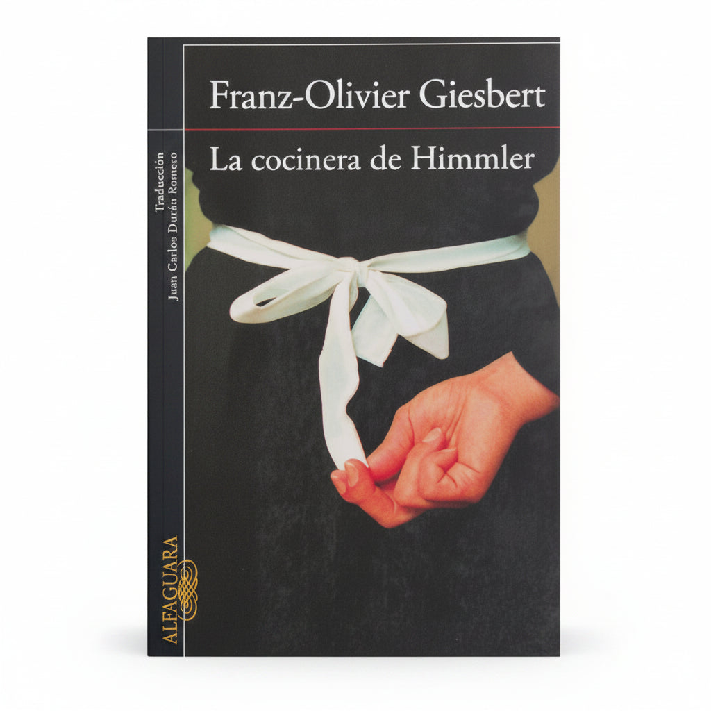 La cocinera de Himmler - Franz Olivier Giesbert