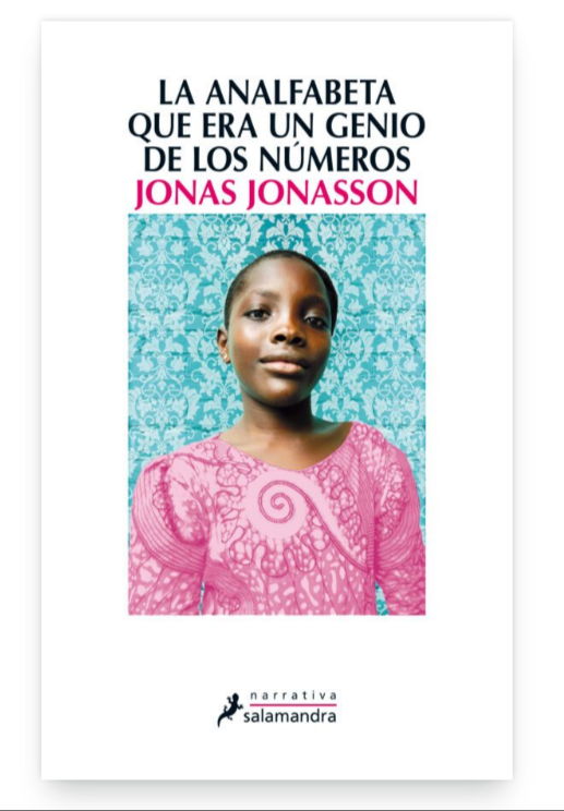 La analfabeta que era un genio de los números - Jonas Jonasson