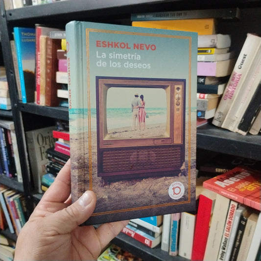 La simetría de los deseos - Eshkol Nevo
