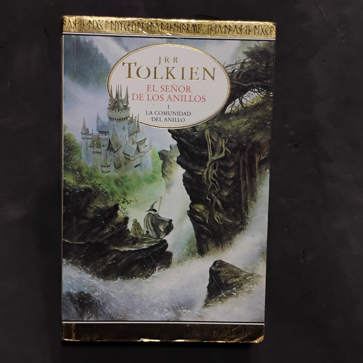 El Señor de los Anillos. La comunidad del anillo - J. R. R. Tolkien