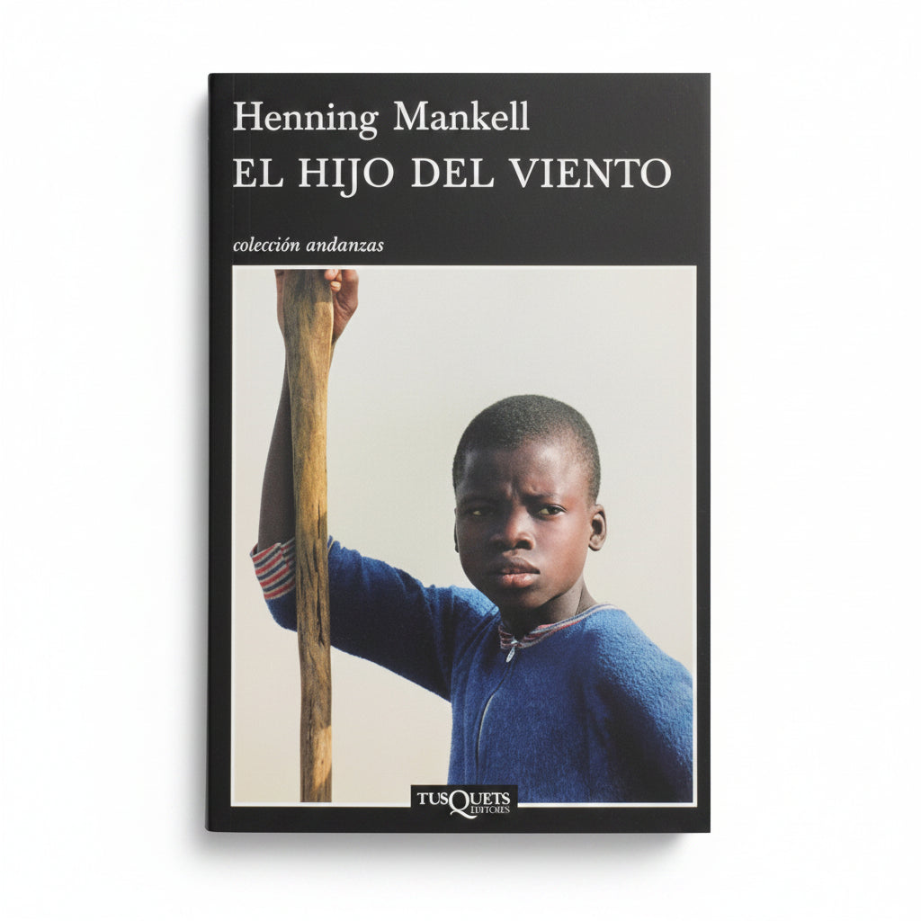 El hijo del viento - Henning Mankell