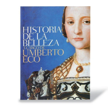 Historia de la belleza - Umberto Eco