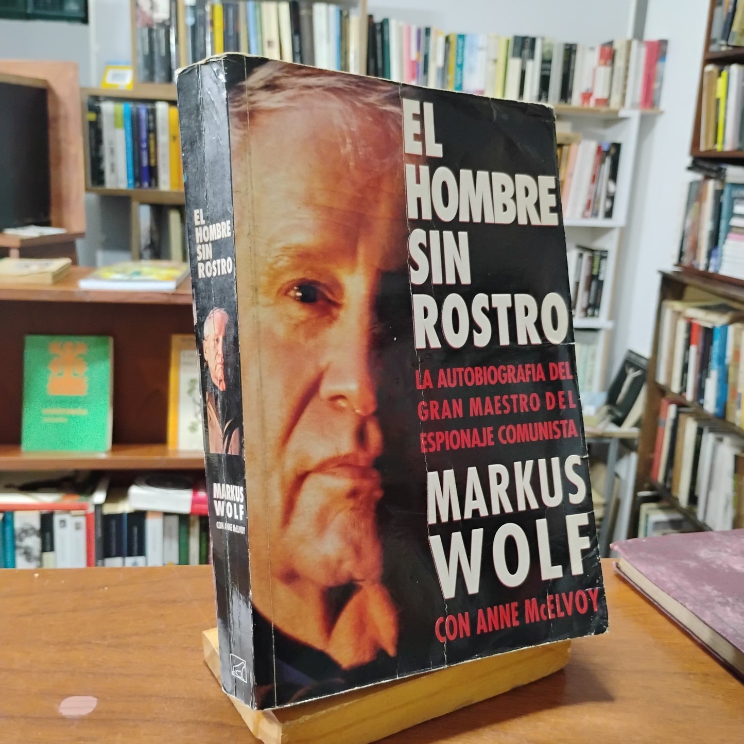 El hombre sin rostro - Markus Wolf
