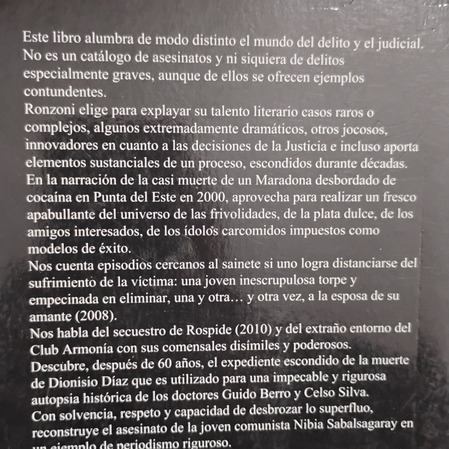 Criminales. Dramas, mitos y traiciones - Raúl Ronzoni