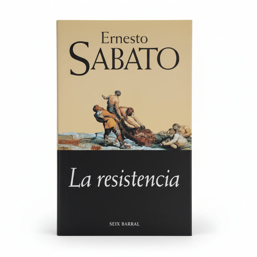 LA RESISTENCIA - Ernesto Sabato
