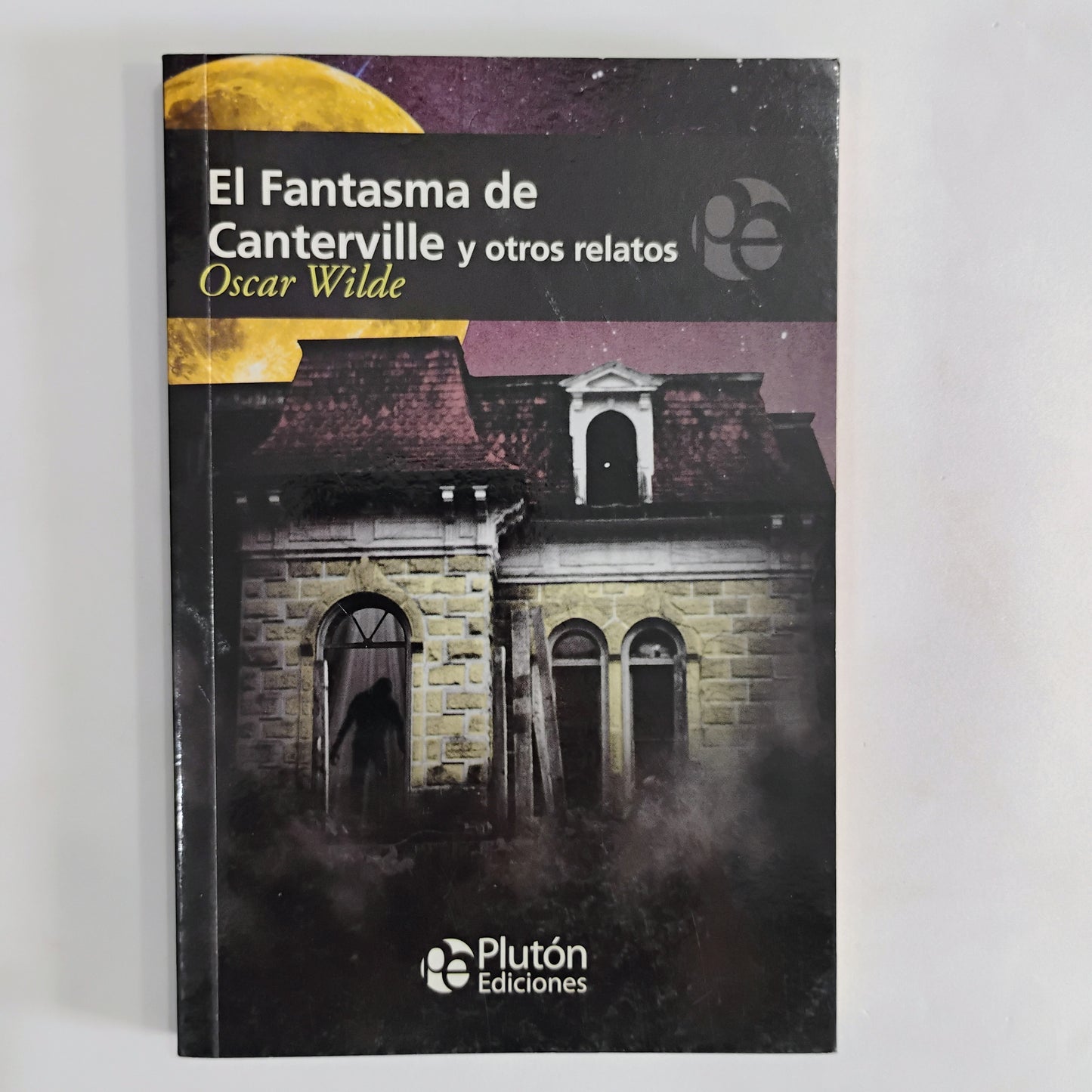 El fantasma de Canterville y otros relatos - Oscar Wilde