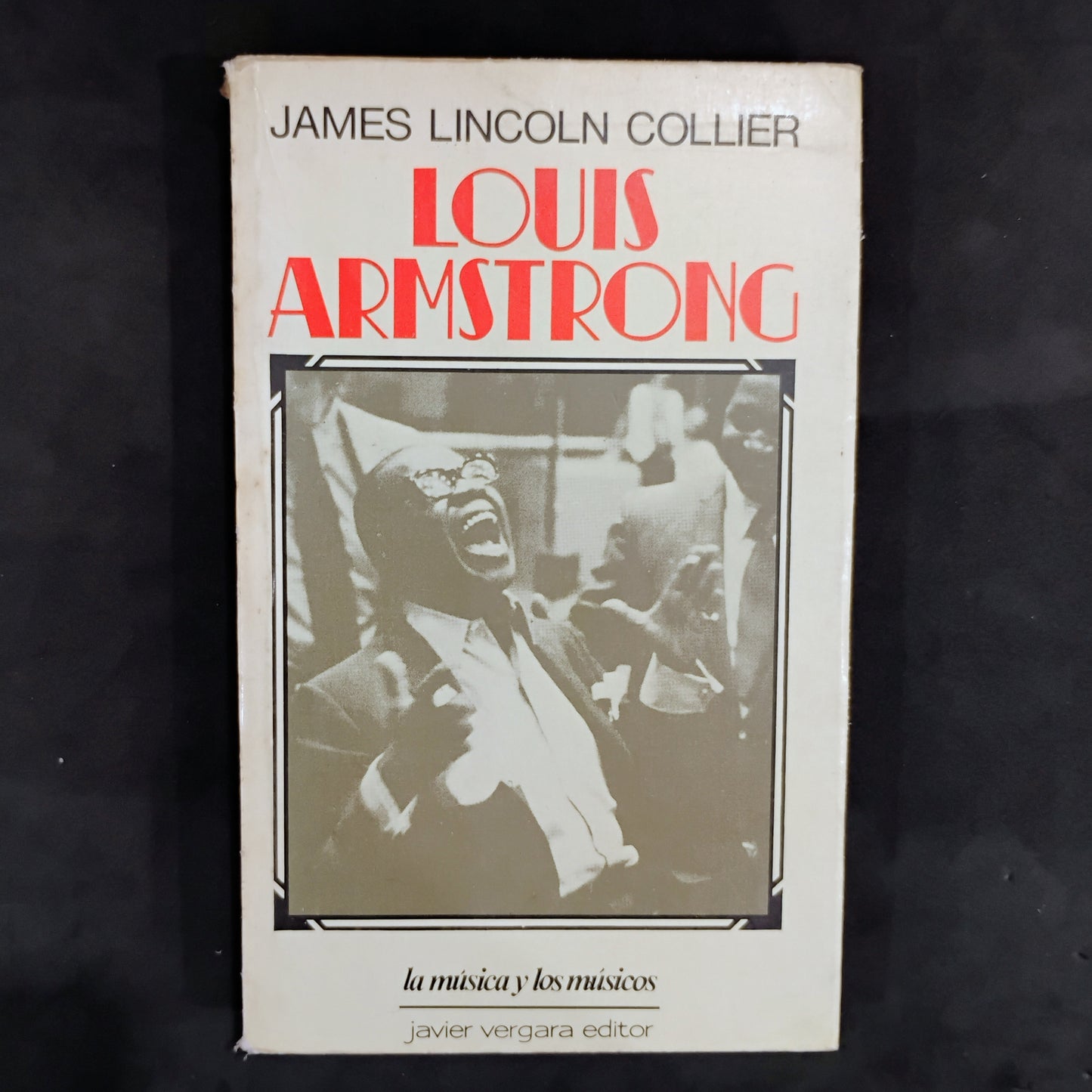 Louis Armstrong - James Lincoln Collier