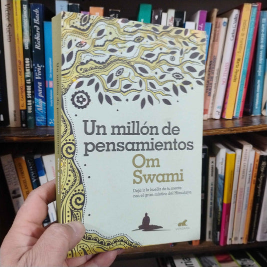 Un millón de pensamientos - Om Swami