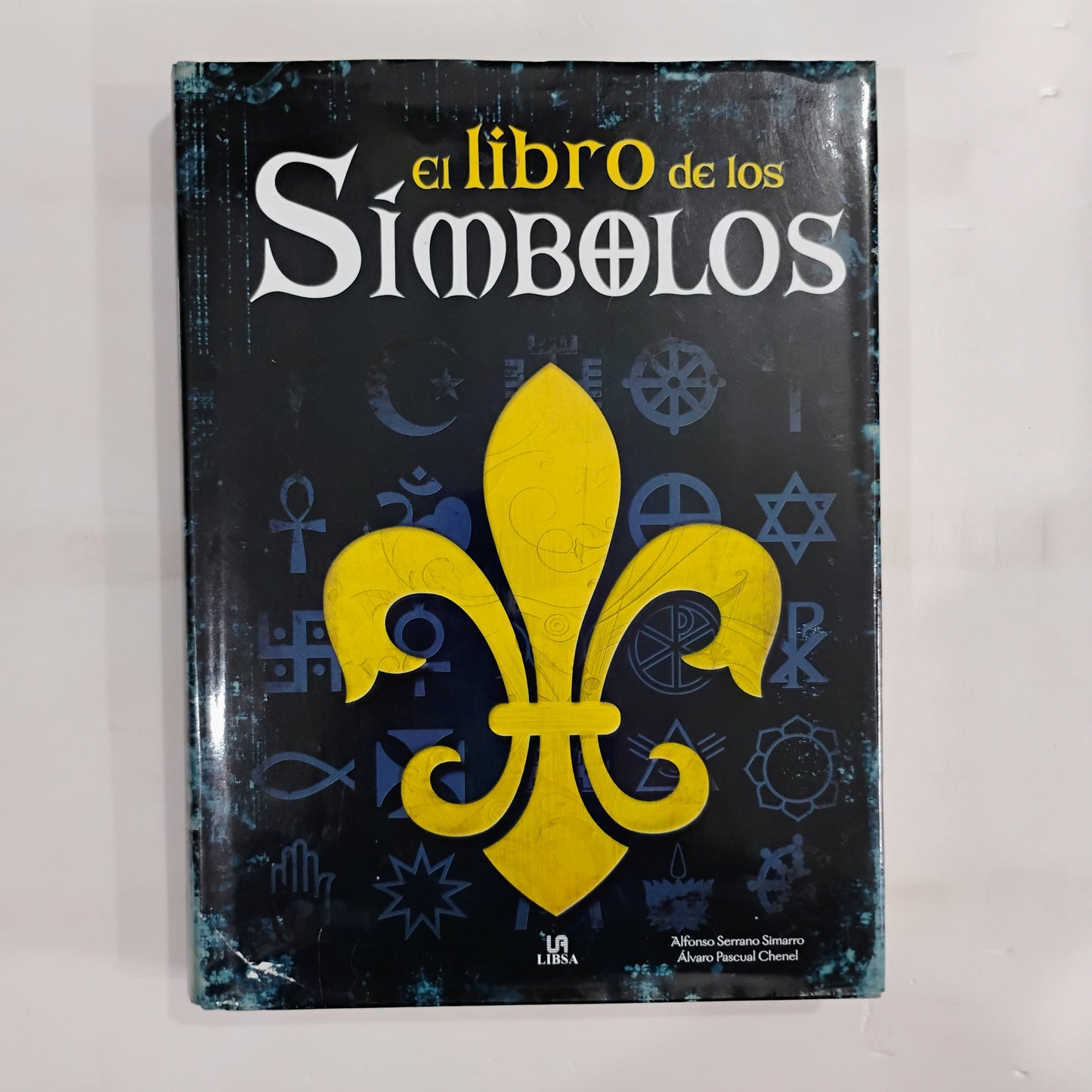 El libro de los SÍMBOLOS - Alfonso Serrano Simarro, Álvaro Pascual Chenel