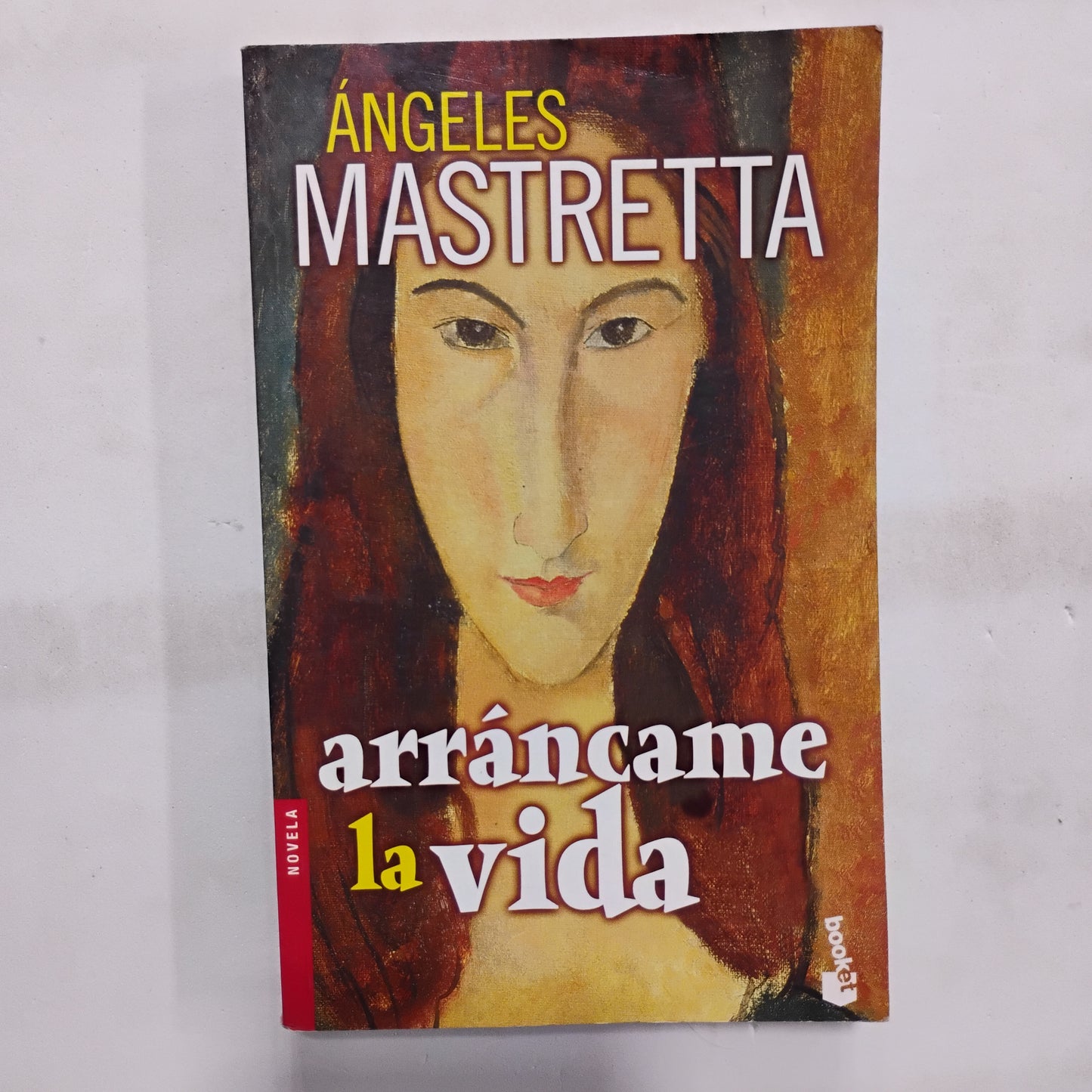 Arráncame la vida - Ángeles Mastretta