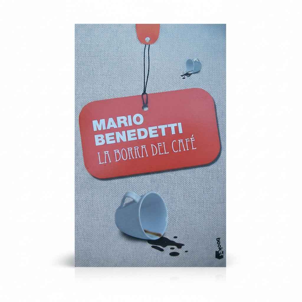 La borra del café - Mario Benedetti