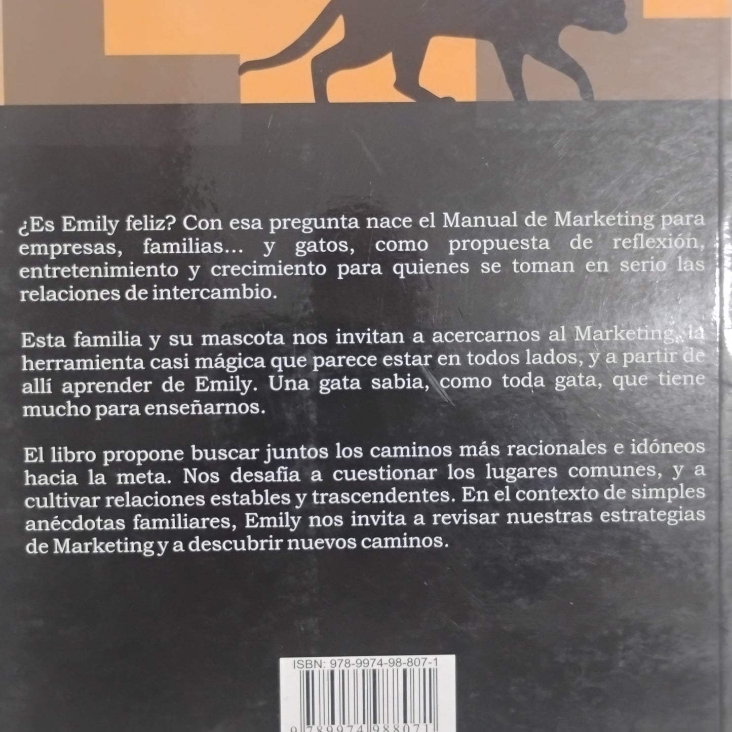 ¿Es Emily feliz?. Manual de Marketing para empresas, familias... y gatos. - Álvarez, Torres.
