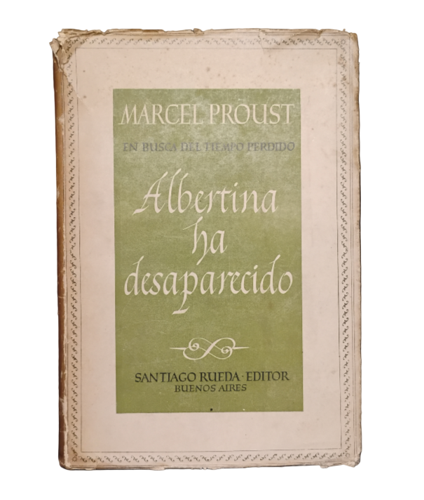Albertina ha desaparecido (En busca del tiempo perdido VI) - Marcel Proust