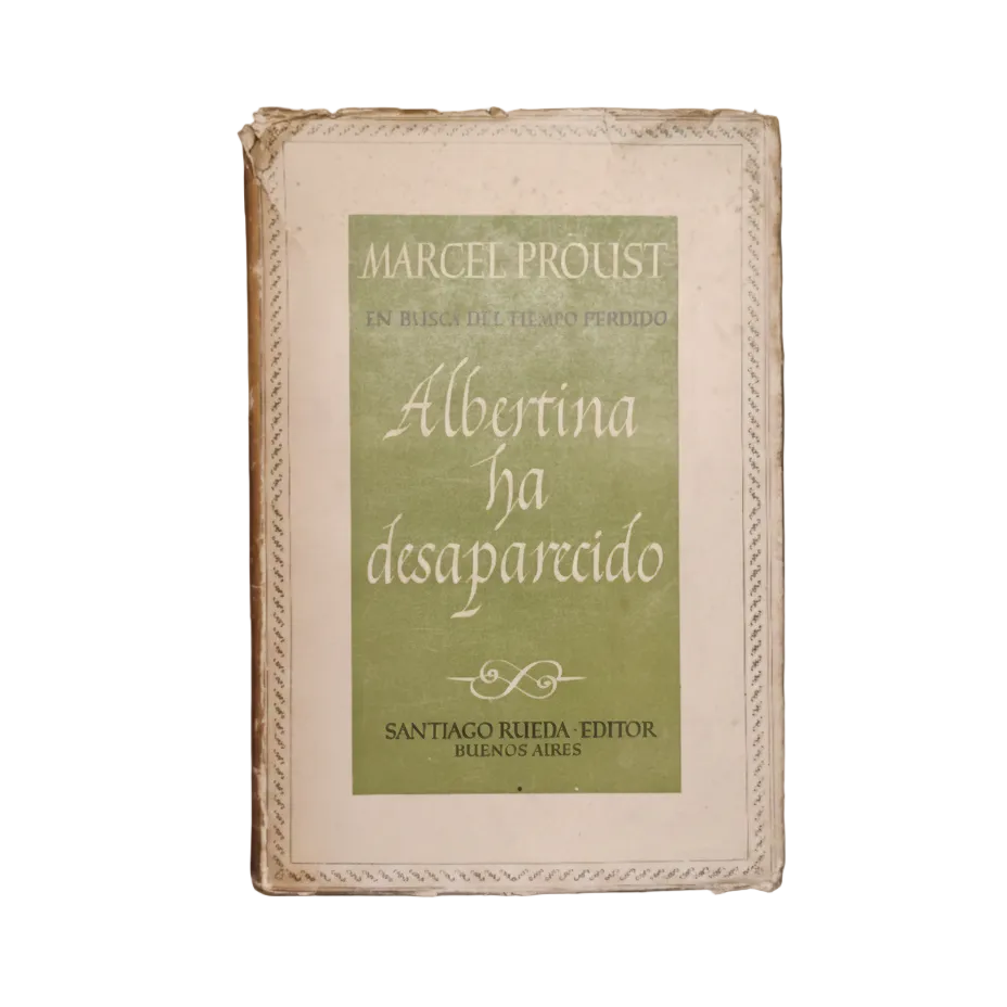 Albertina ha desaparecido (En busca del tiempo perdido VI) - Marcel Proust