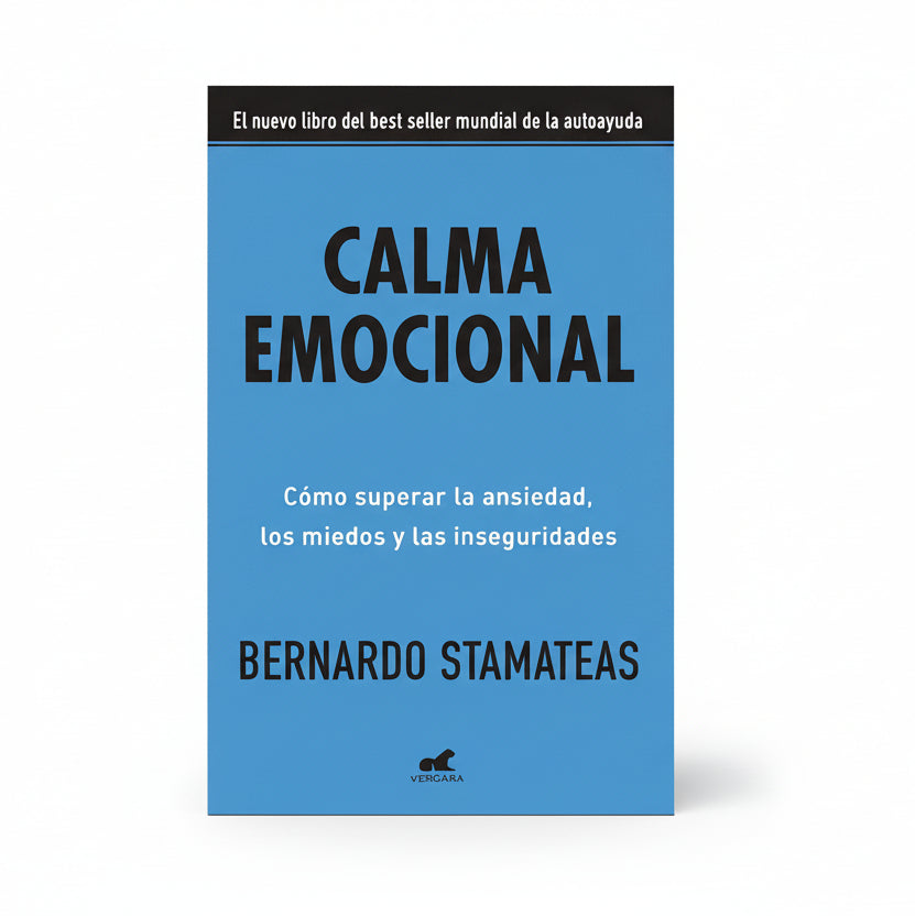CALMA EMOCIONAL - Bernardo Stamateas