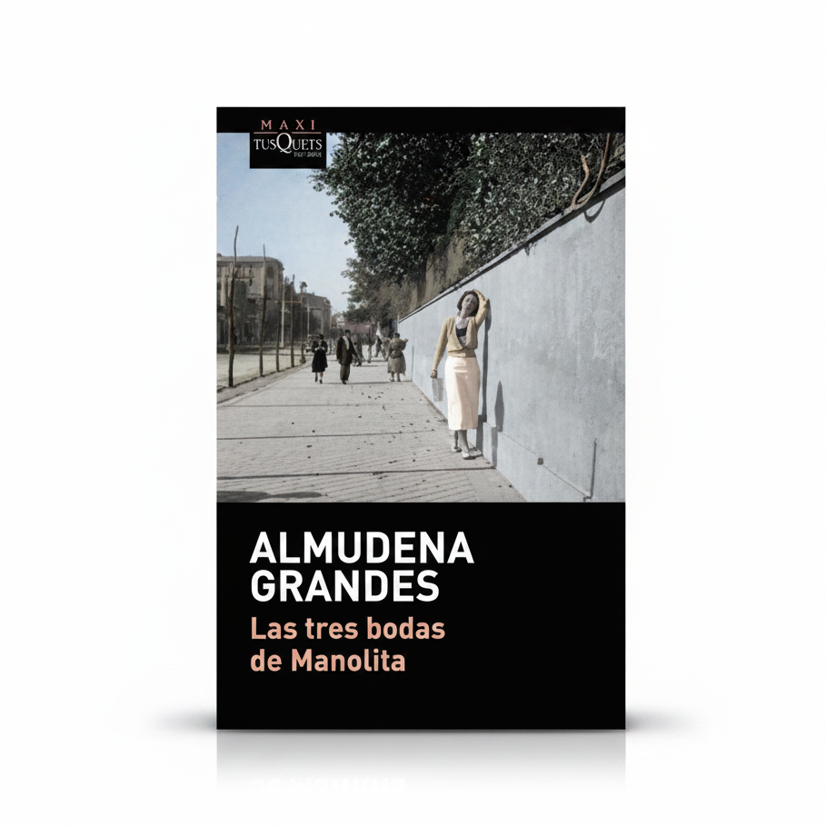 Las tres bodas de Manolita - Almudena Grandes