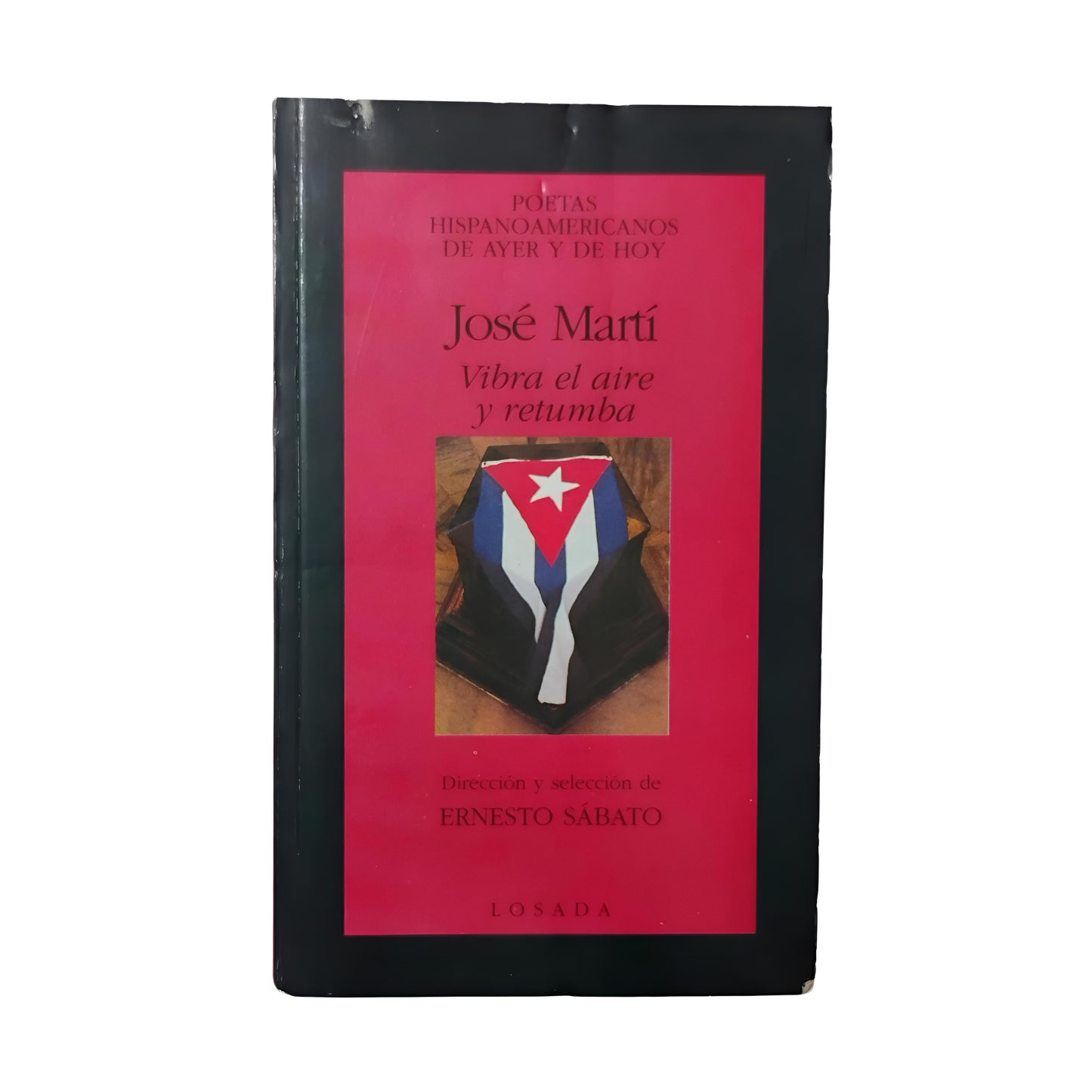 VIBRA EL AIRE Y RETUMBA - José Martí