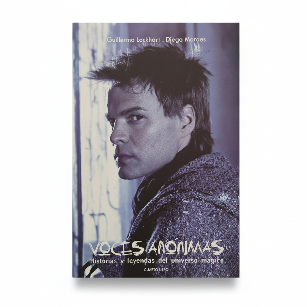Voces anónimas. Historias y leyendas del universo mágico. 4º libro - Guillermo Lockhart