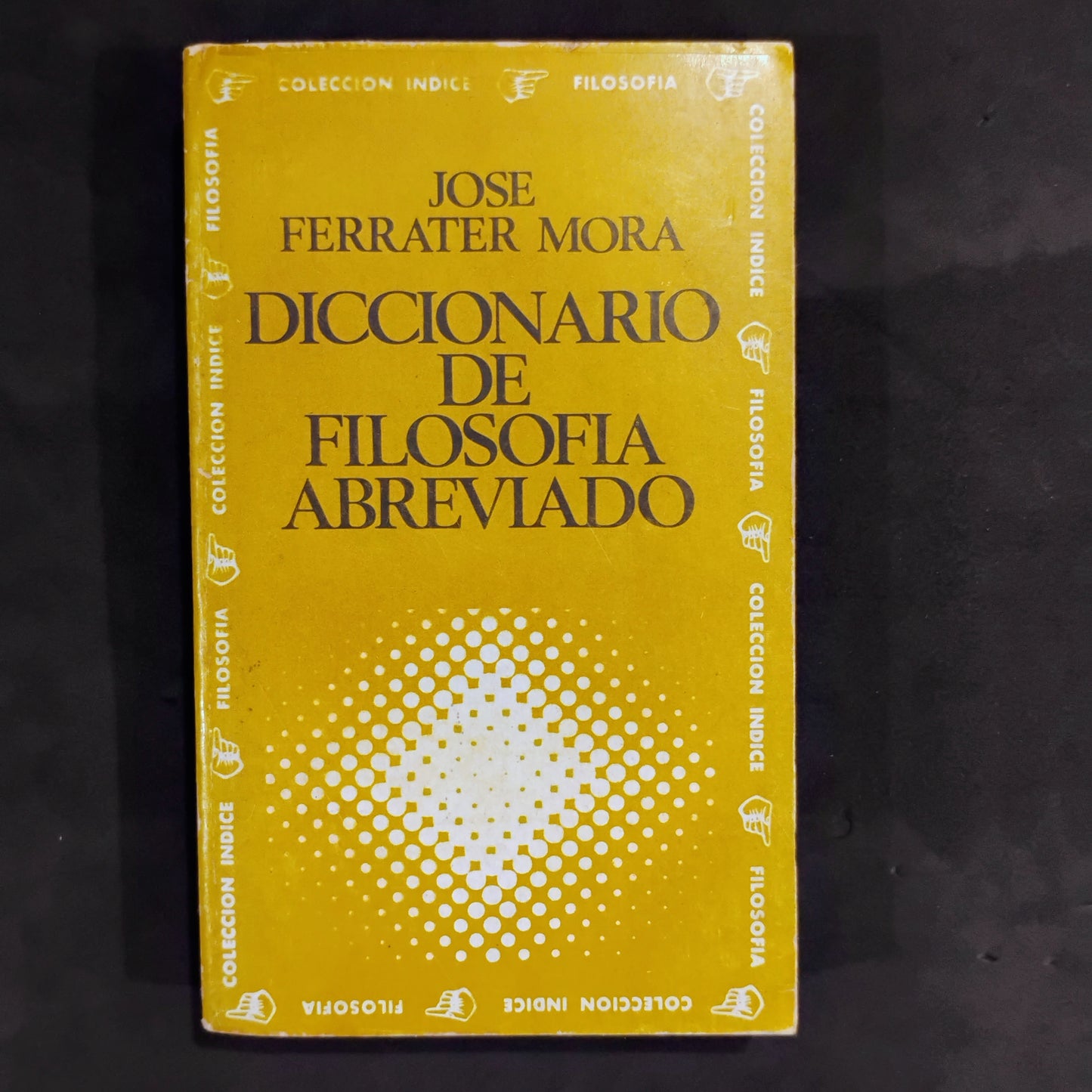 Diccionario de Filosofía abreviado - José Ferrater Mora