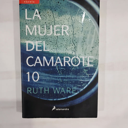 La mujer del camarote 10 - Ruth Ware