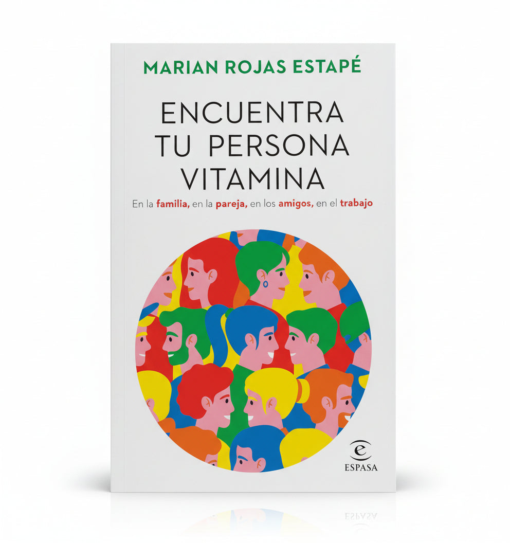 Encuentra tu persona vitamina - Marian Rojas Estapé