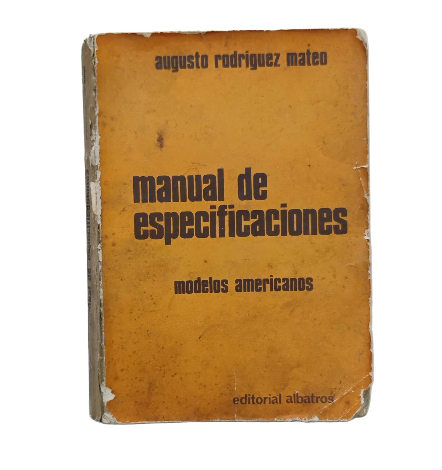 Manual de especificaciones. Modelos americanos - Augusto Rodriguez Mateo