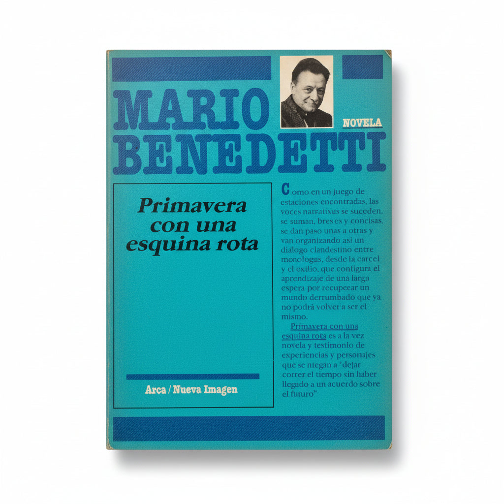 Primavera con una esquina rota - Mario Benedetti