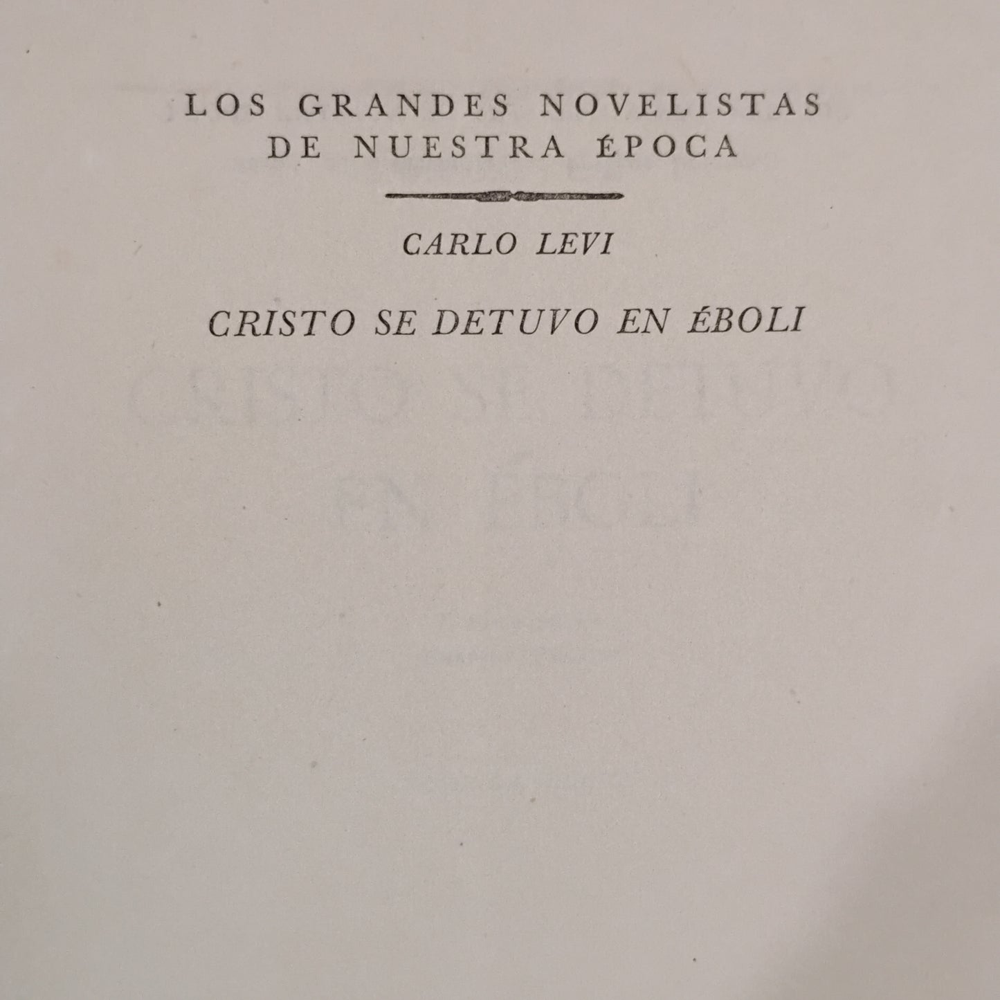 Cristo se detuvo en Éboli - Carlo Levi