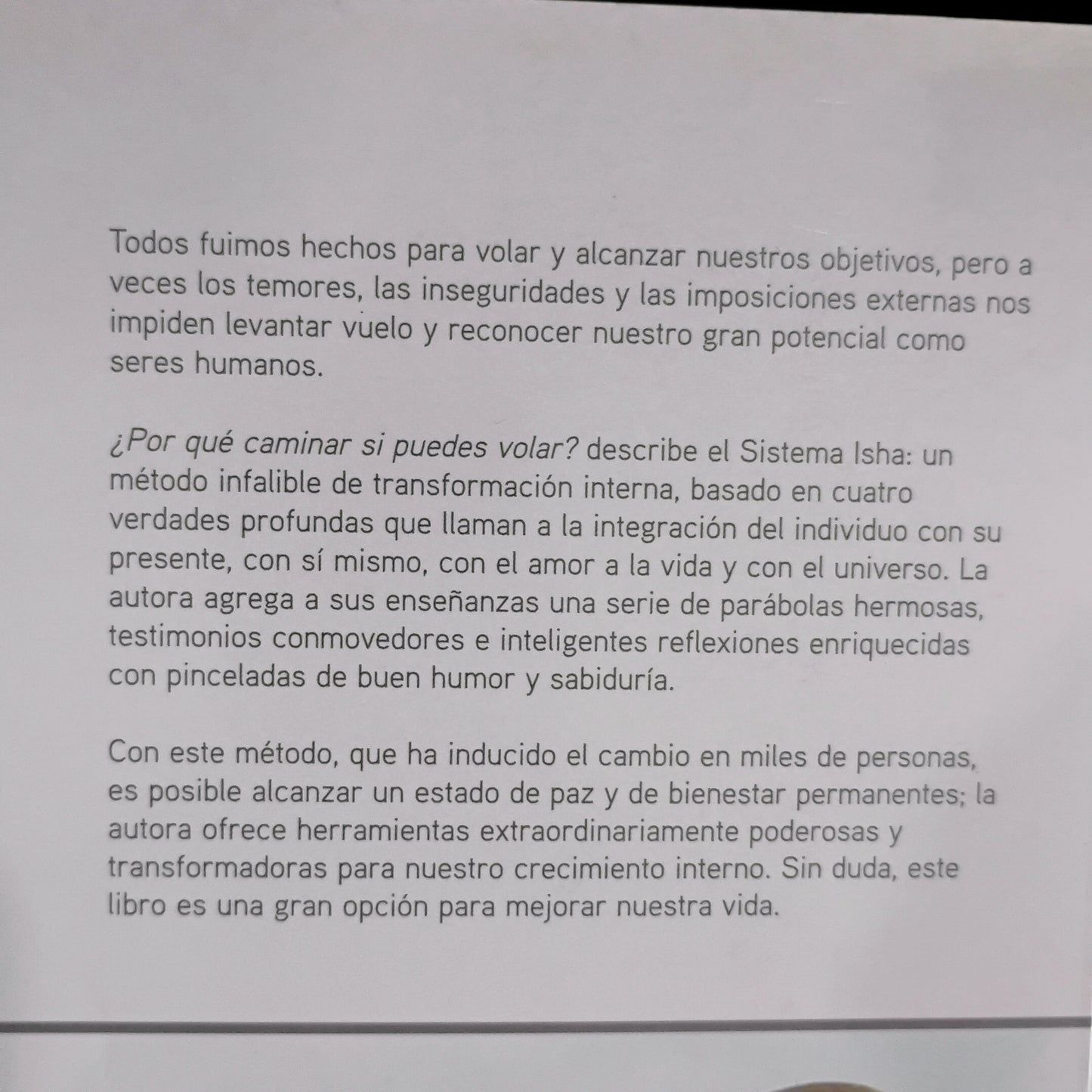 ¿Por qué caminar si puedes volar? - Isha
