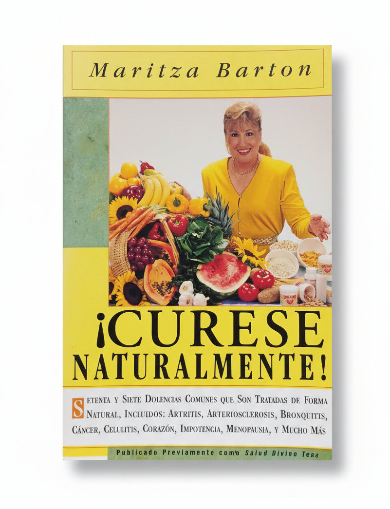 ¡Curese naturalmente! - Maritza Barton