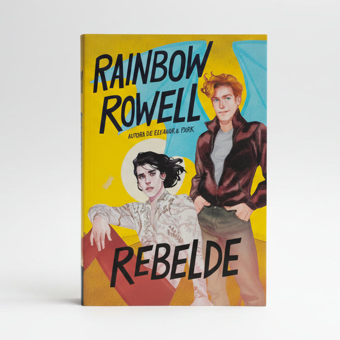 Rebelde - Rainbow Rowell
