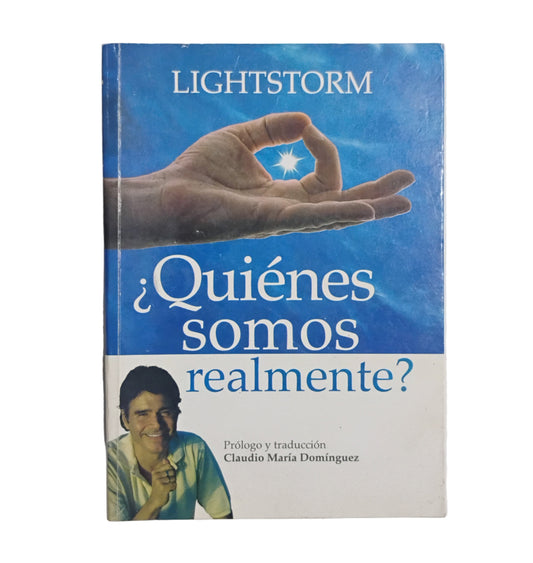 ¿Quienes somos realmente? - Lightstorm