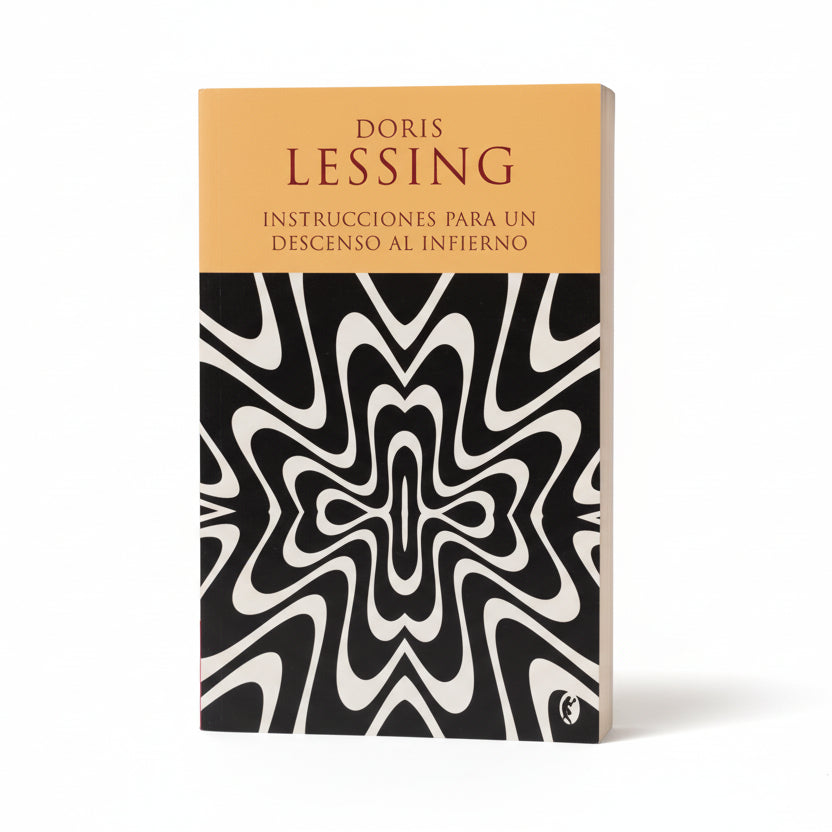 Instrucciones para un descenso al infierno - Doris Lessing