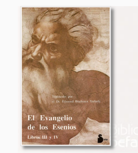 El Evangelio de los Esenios libros III y IV