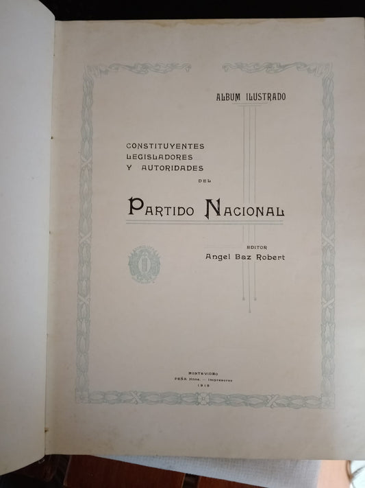 Álbum Ilustrado del Partido Nacional (1918) – Ángel Baz Robert
