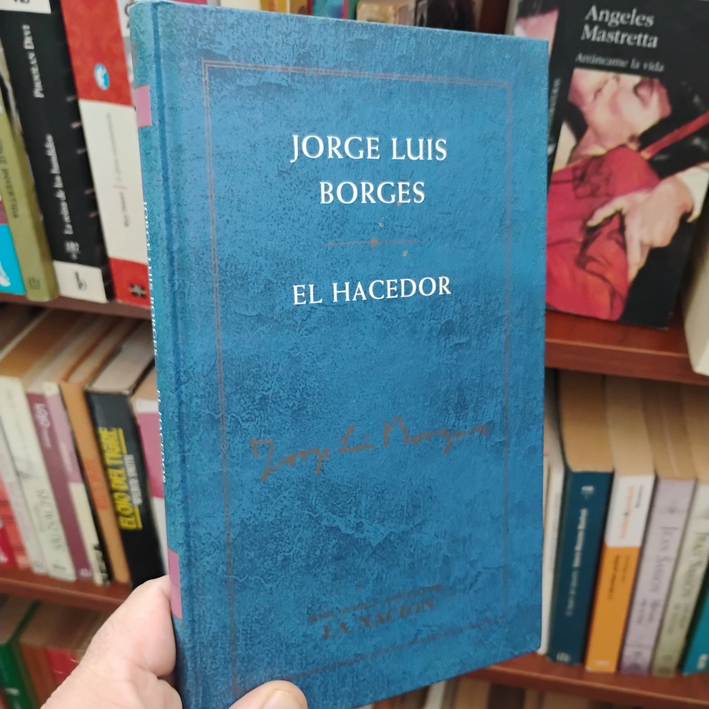 EL HACEDOR - Jorge Luis Borges