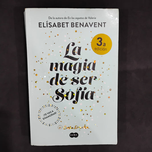 La magia de ser Sofía - Elísabet Benavent