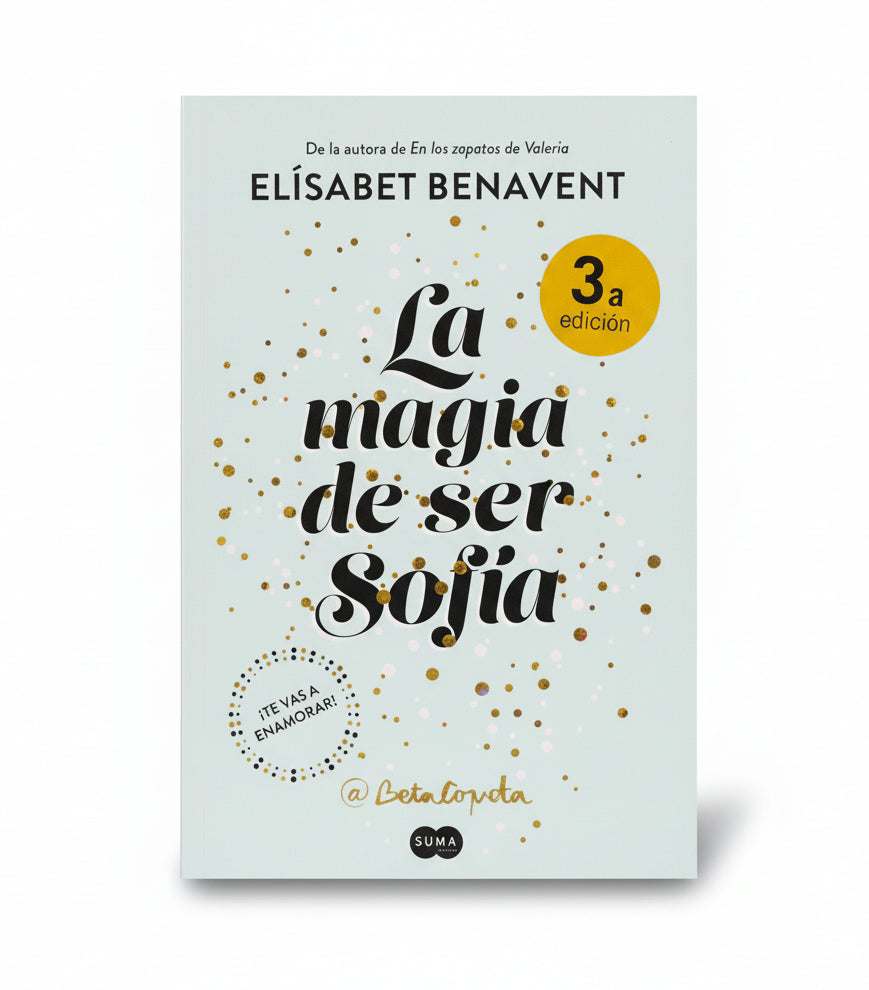 La magia de ser Sofía - Elísabet Benavent