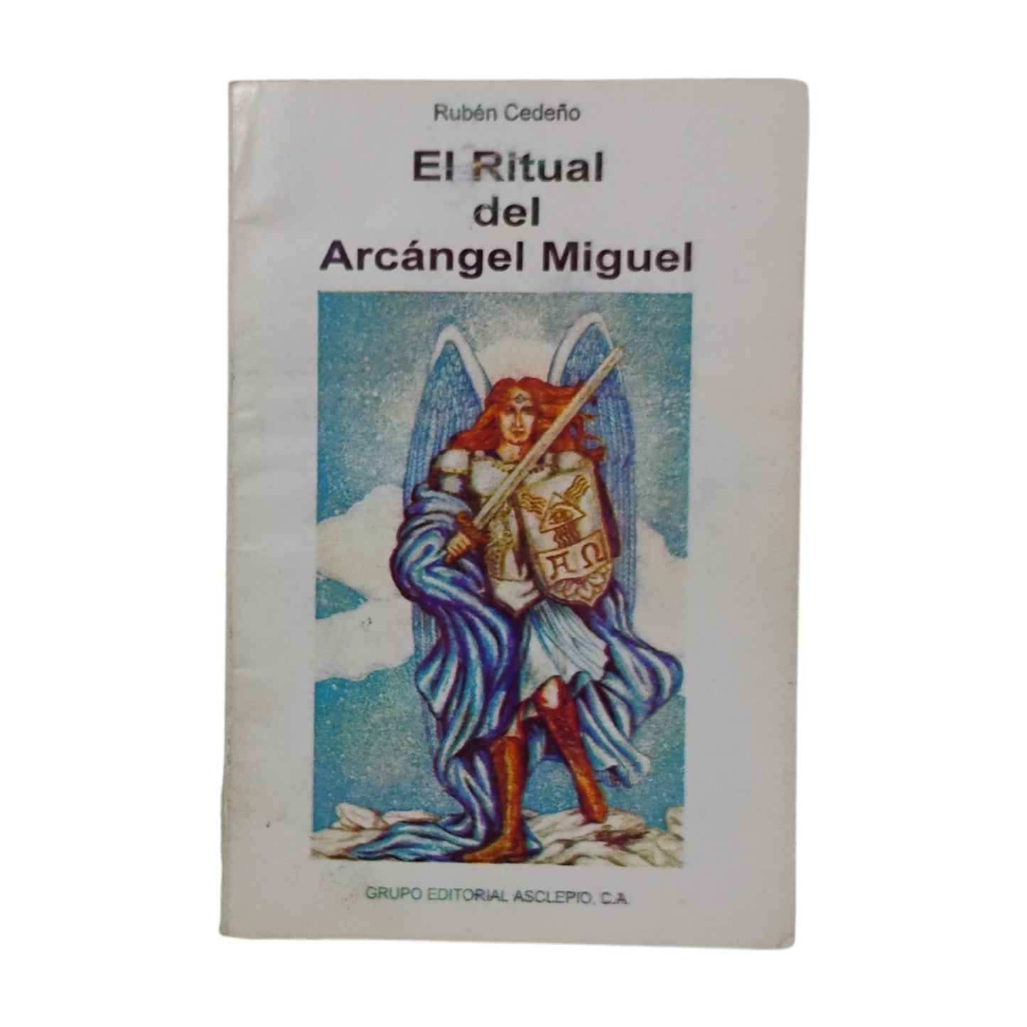 El ritual de Arcángel Miguel - Ruben Cedeño