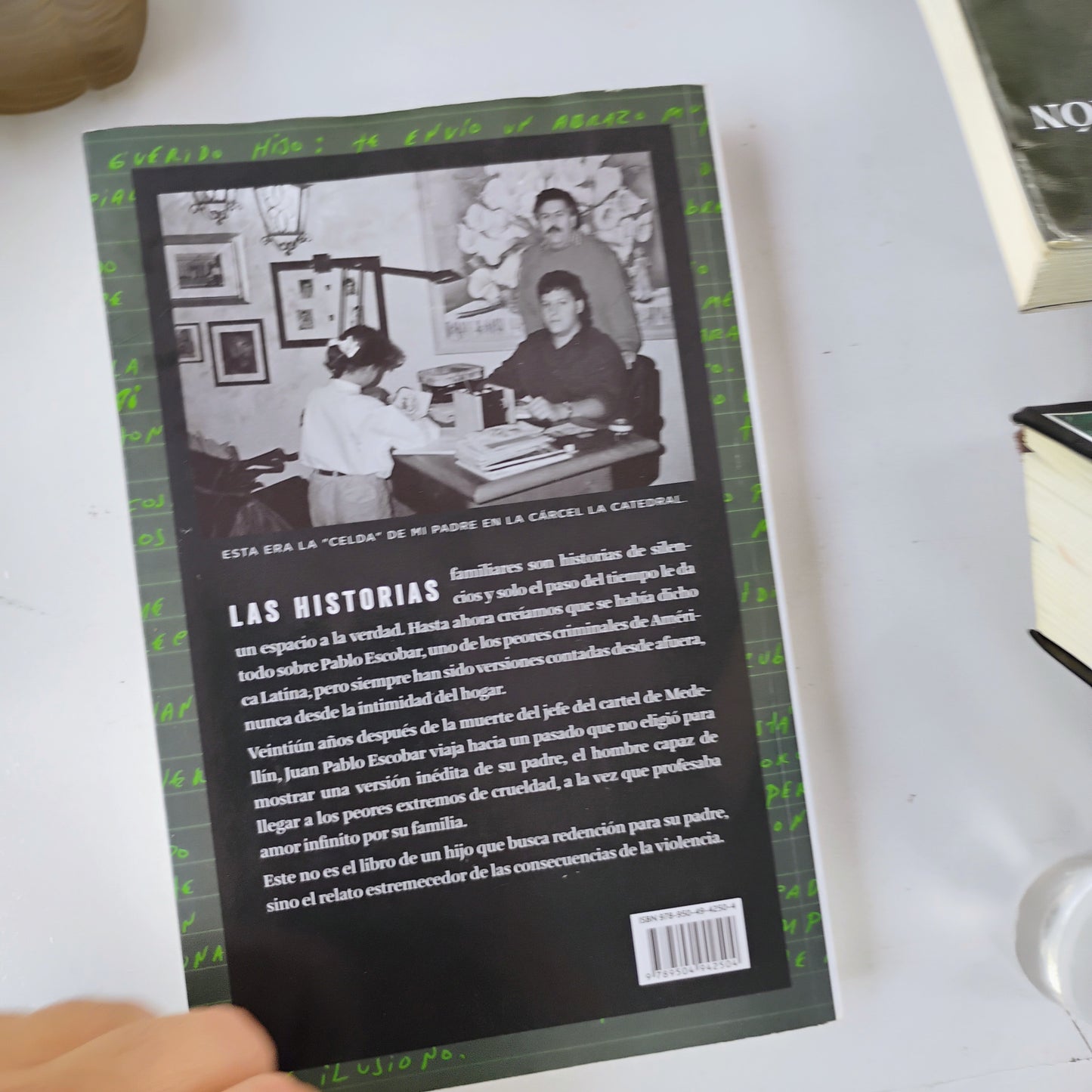 Pablo Escobar. MI PADRE. Las historias que no deberíamos saber - Juan Pablo Escobar
