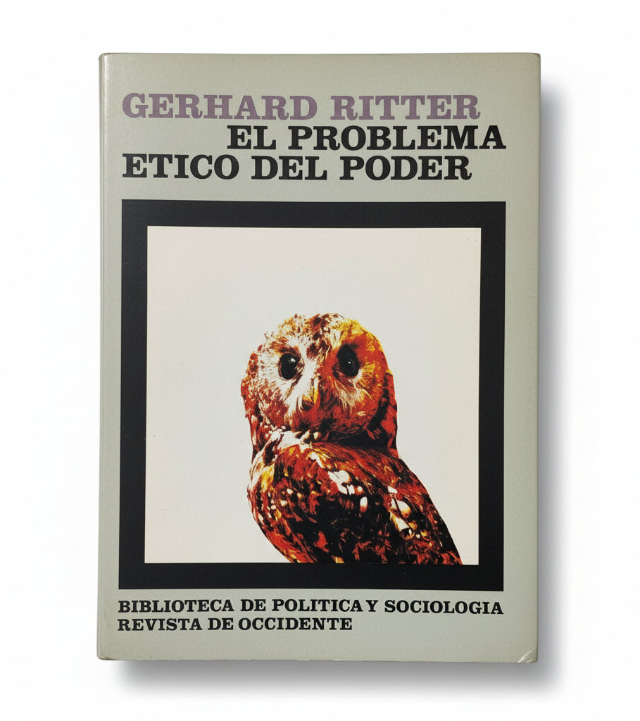 El problema ético del poder - Gerhard Ritter