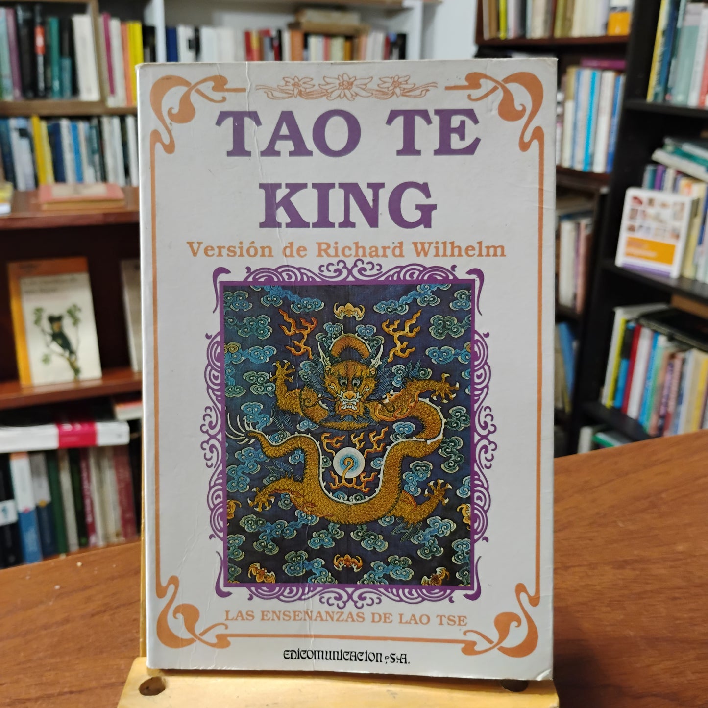 Tao te King. Las enseñanzas de Lao Tse